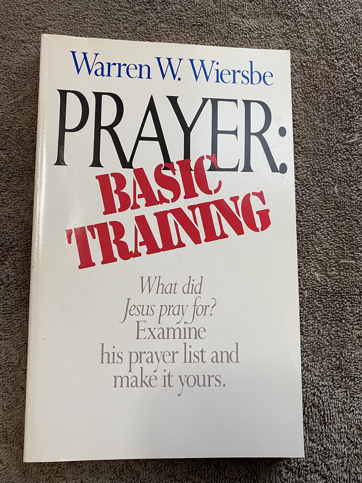 Prayer: Basic Training